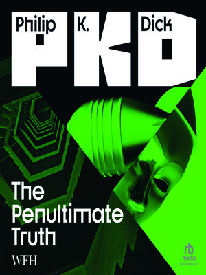 cover image of The Penultimate Truth